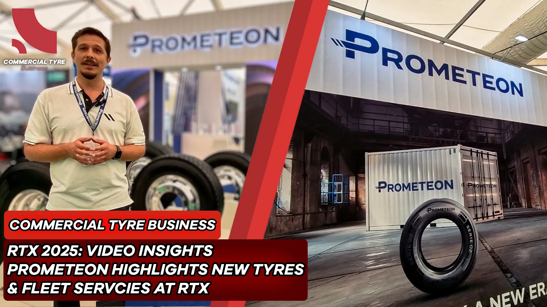 CTB Video Insights Episode #4, featuring Prometeon at RTX 2025.