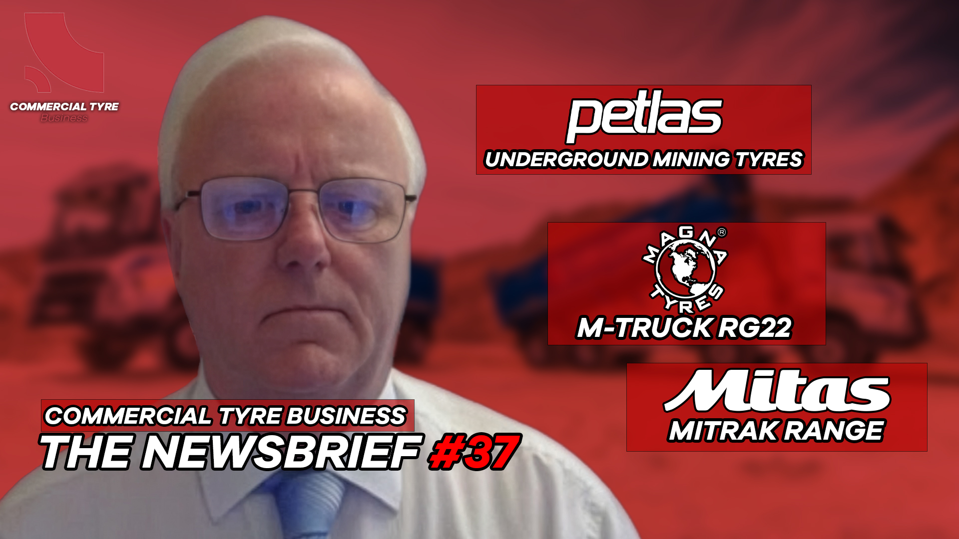 Petlas Mining Tyres & Mitas Mitrak in CTB Newsbrief 37 - Commercial ...